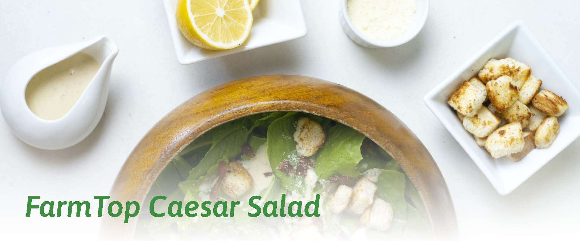 FarmTop Caesar Salad