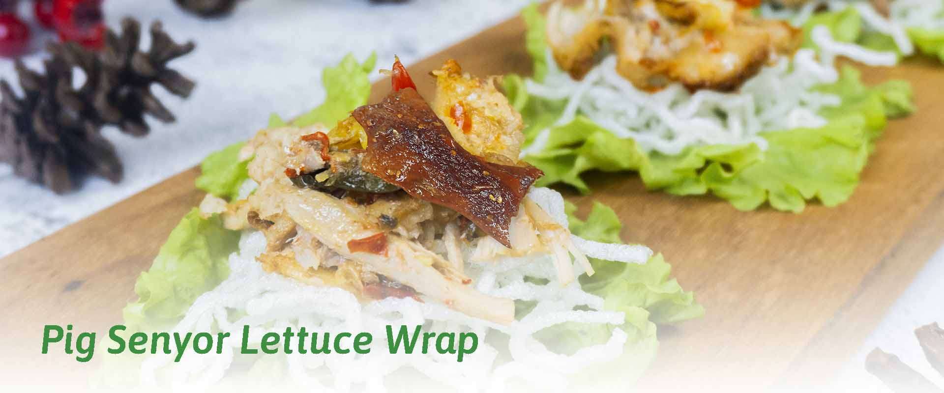 Pig Senyor Lettuce Wrap